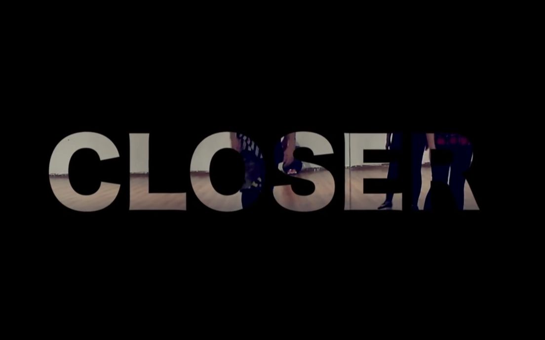 【编舞】closer 