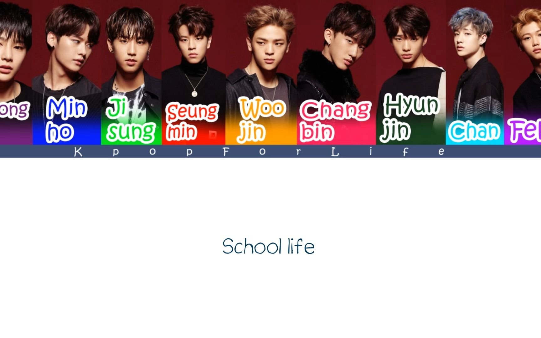 [图]梦回生存赛时的少年 - Stray Kids【School Life】双语歌词