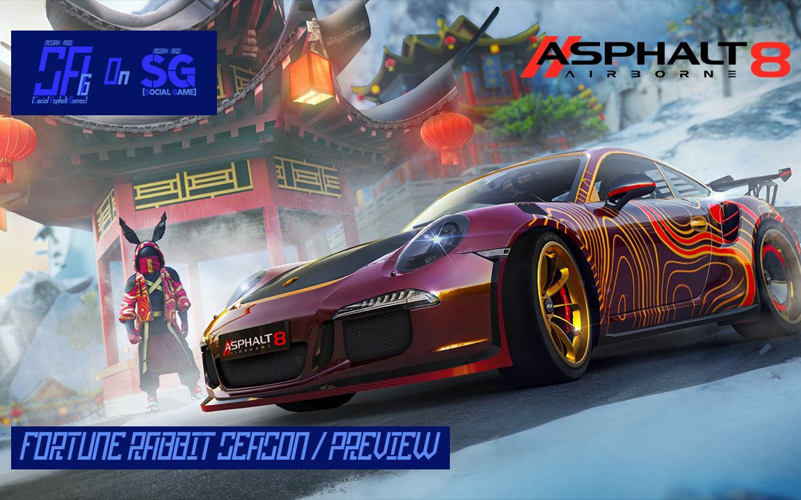 [Asphalt 8 / 狂野飙车8: 极速凌云] Fortune Rabbit Season | Update 59 | Preview狂野飙车8