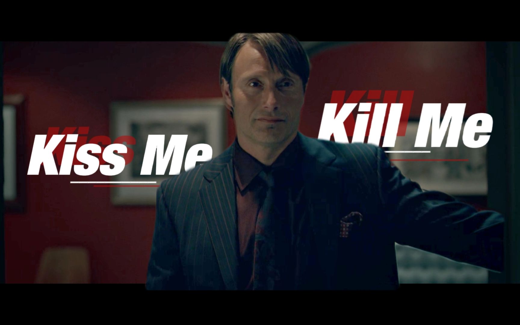 [图]【Mads Mikkelsen】 ♡百·变·老·头·麦·扣·森 ♡ || Kiss Me Kill Me