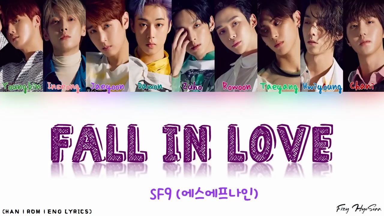 [图]Fall In Love – SF9 Color Coded Lyrics [Han_Rom_Eng]