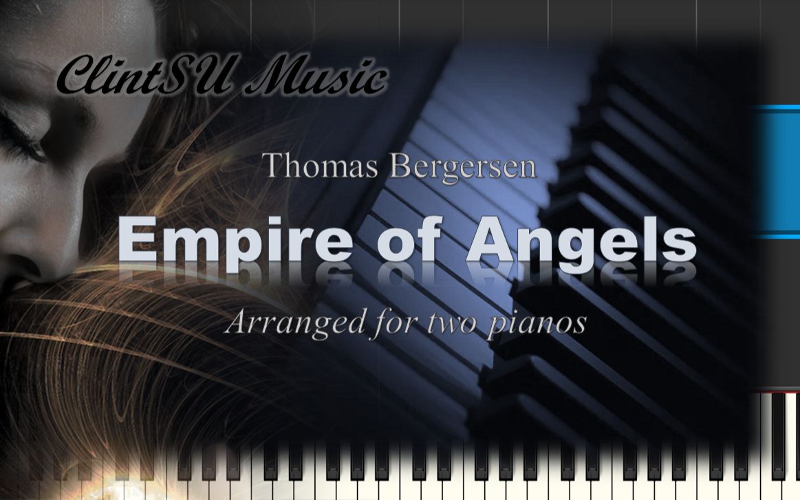 [图]【双钢琴版】Empire of Angels (by Thomas Bergersen)