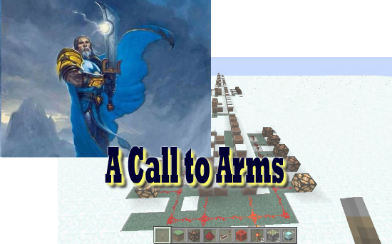 [图]【红石音乐】A Call To Arms（来自魔兽世界和炉石传说，信仰圣光吧！）