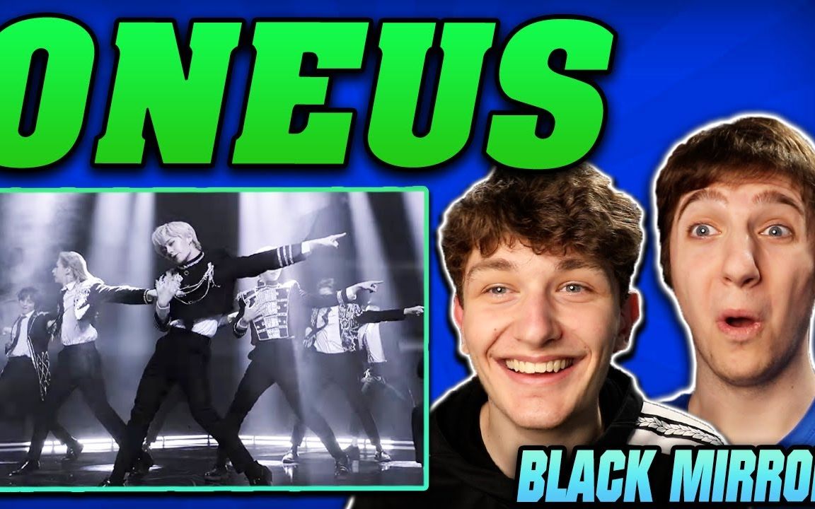 [图]【老外看MV】ONEUS - 'BLACK MIRROR' MV REACTION!!