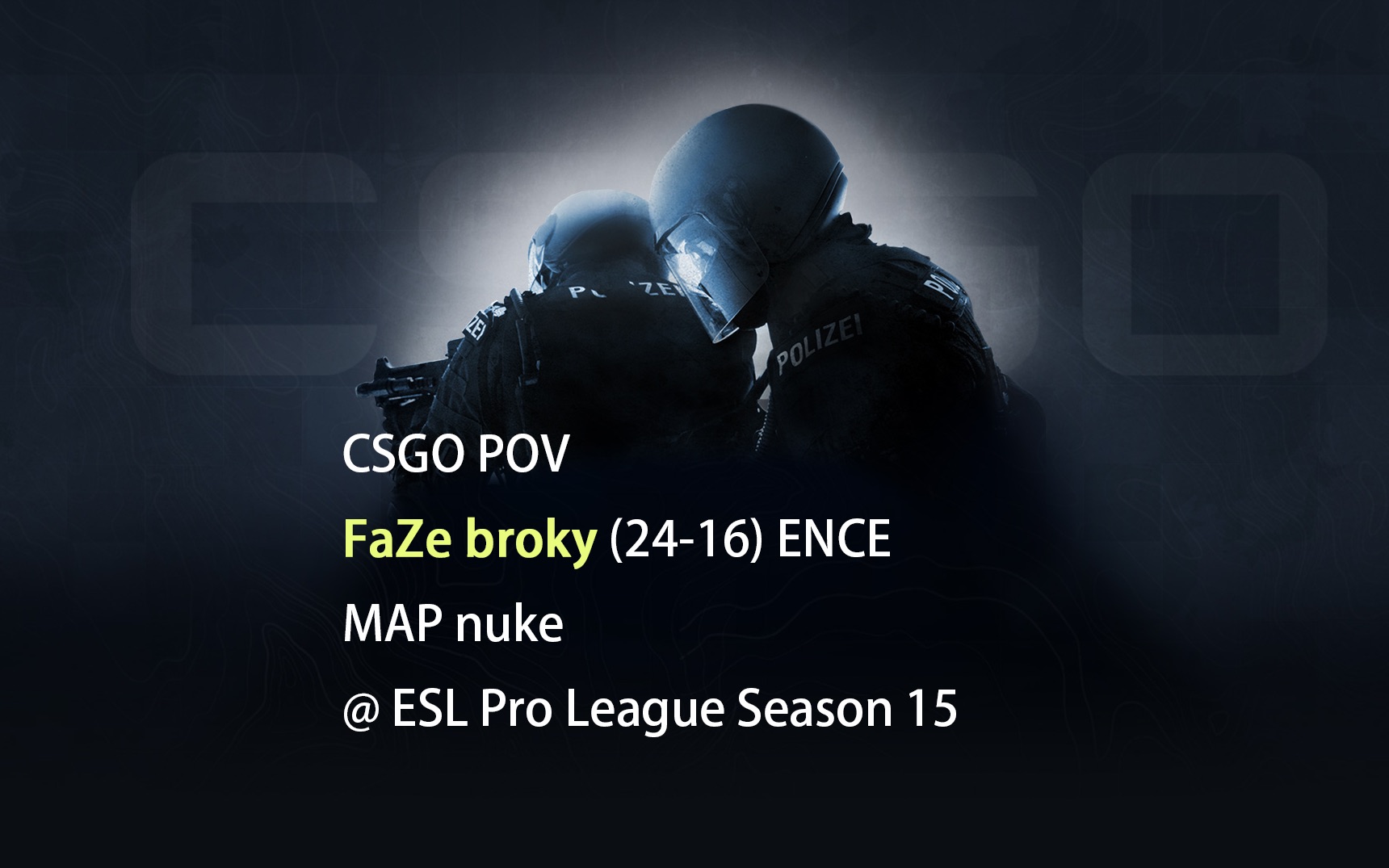 csgo pov faze broky