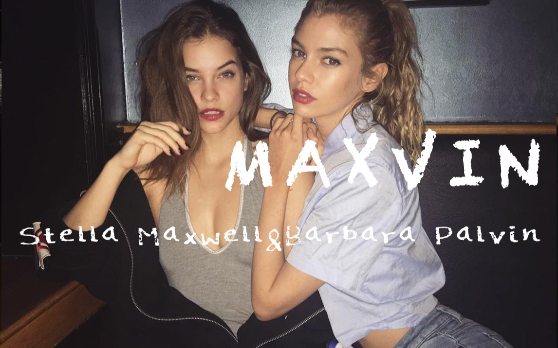 [图]【MAXVIN】「两个小可爱」Stella Maxwell&Barbara Palvin