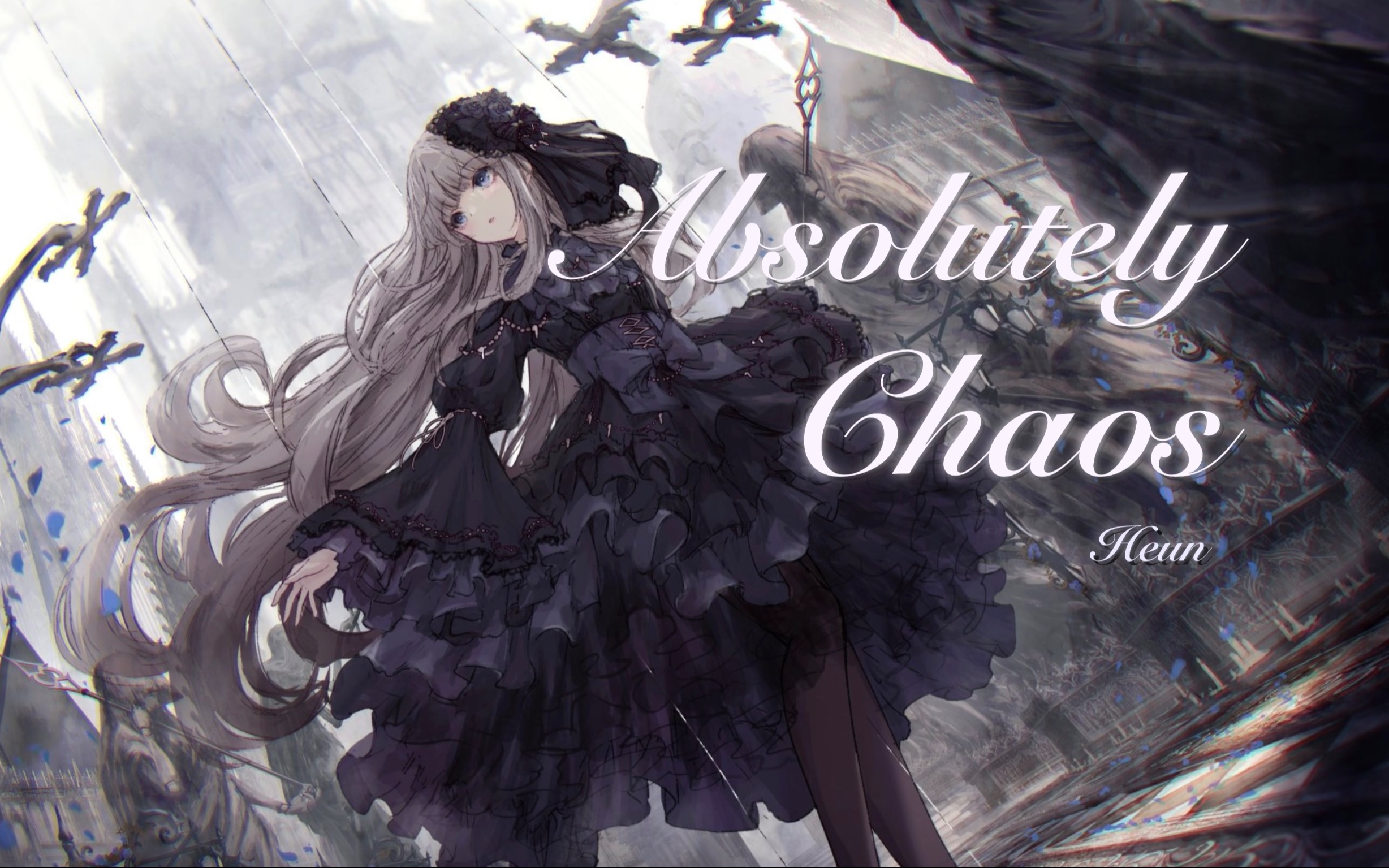 【Destory独占魔王】Absolutely Chaos 「Heun」哔哩哔哩bilibili