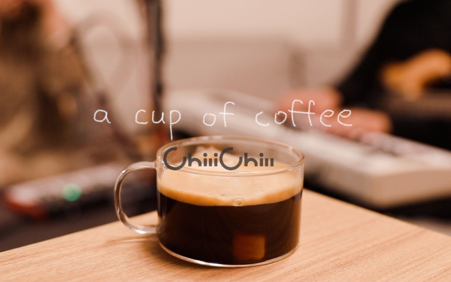 [图]【给你的BGM】A Cup Of Coffee by ChiliChill