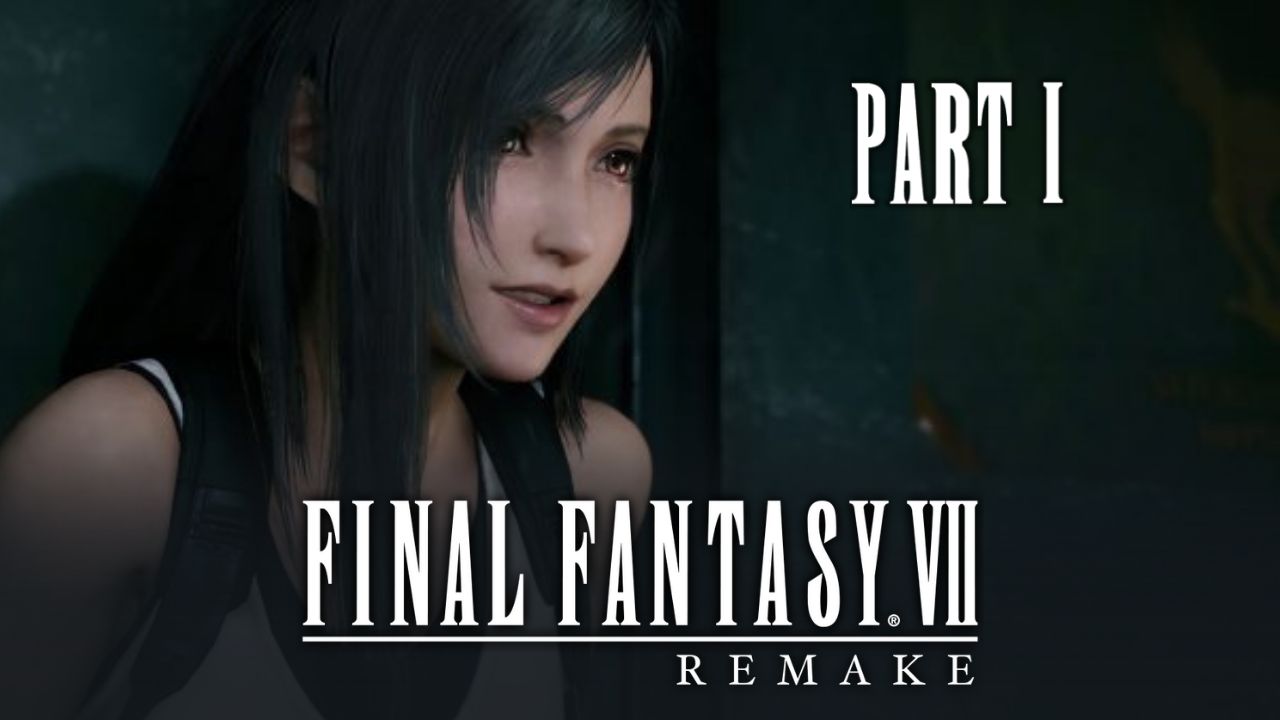 [图]《最终幻想7：重置版》全电影剪辑 上篇「日语中字」 FINAL FANTASY VII REMAKE