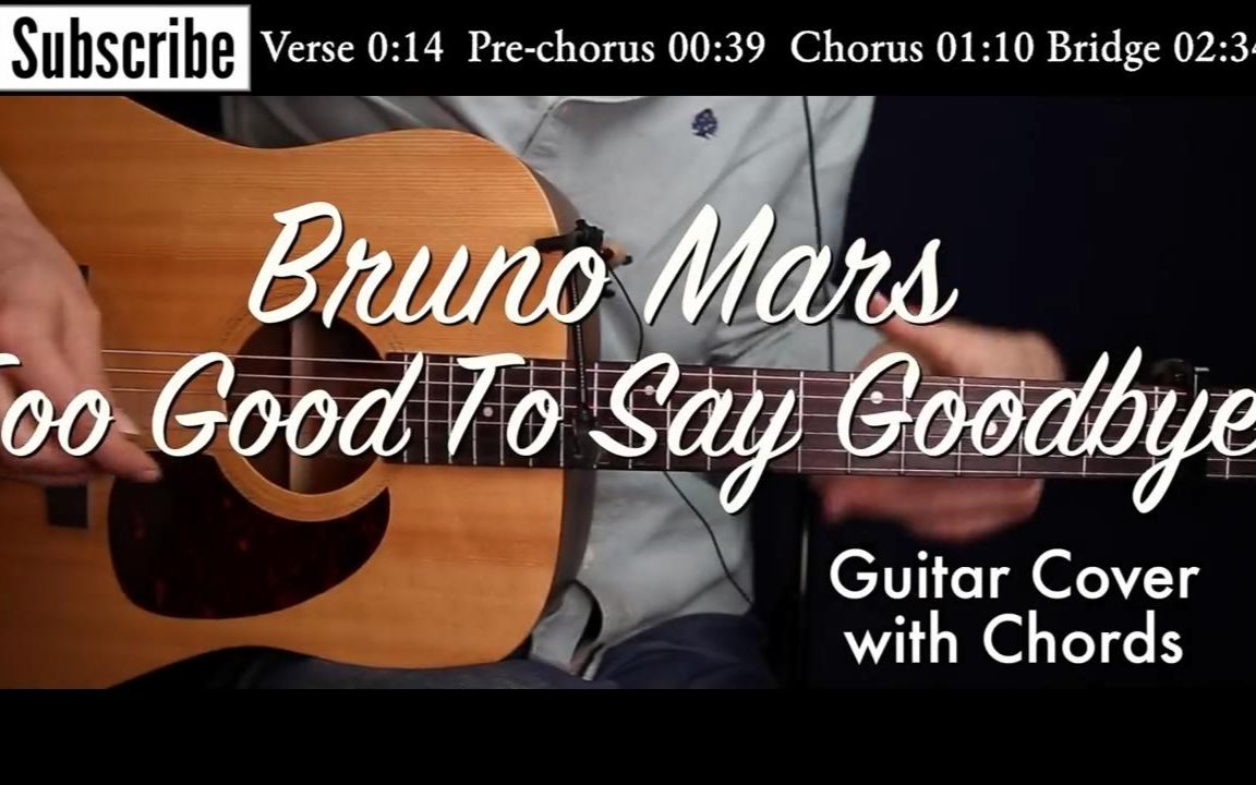 [图]【HTPE - Youtube搬运】Bruno Mars - Too Good To Say Goodbye 吉他教程