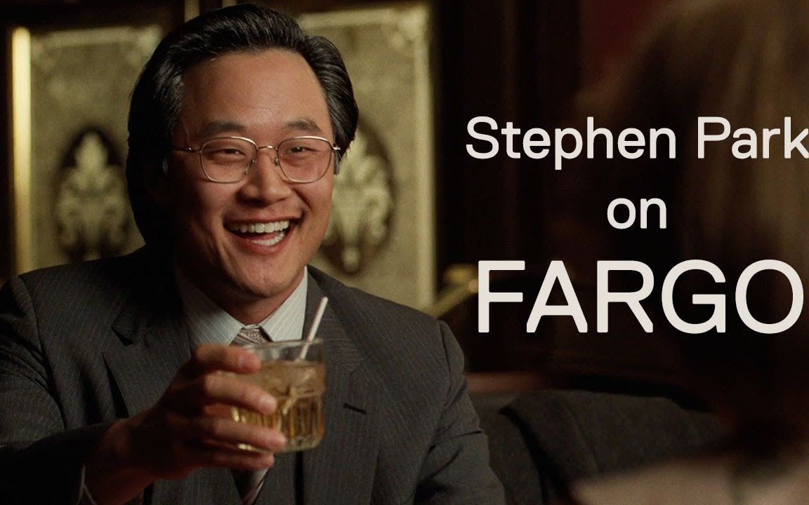 [图]【Stephen Park与科恩兄弟《冰血暴》\ Stephen Park Breaks Down His Fargo Character】