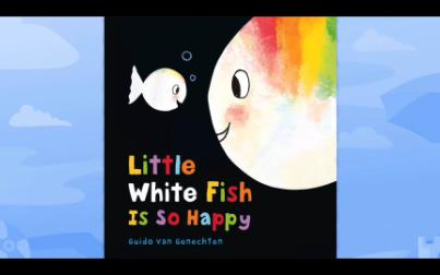 Little White Fish Is So Happy经典儿童英文启蒙绘本 小白鱼很开心哔哩哔哩bilibili