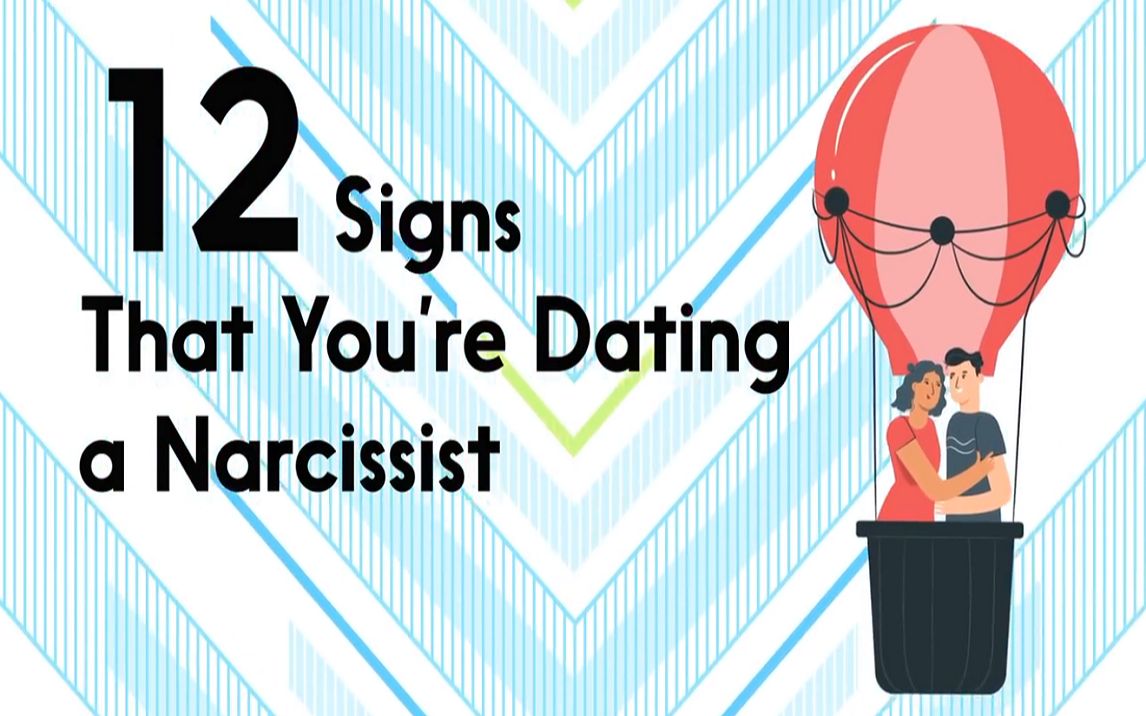 [图]12 Signs You’re Dating a Narcissist(12个迹象表明你约会了一个自恋狂)