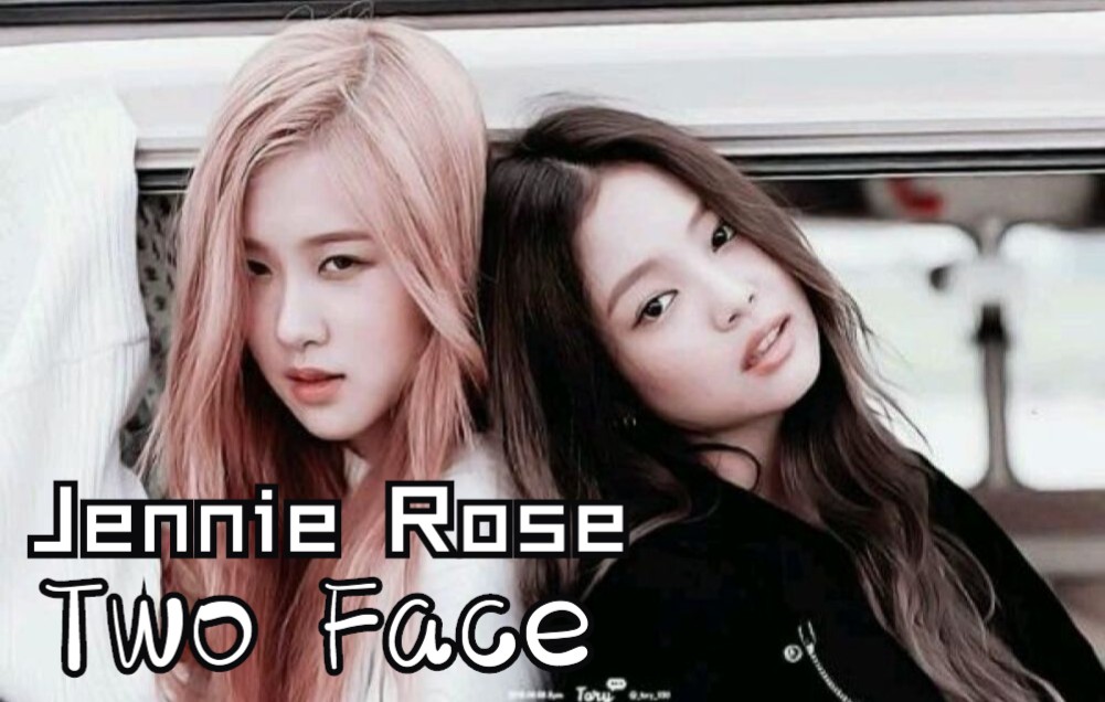 jennie rose~ two face | 自制mv | 澳洲野玫瑰与人间香奈儿 | 容妮