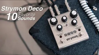 Descargar video: [效果器试听]Strymon Deco - 10 Favorite Sounds (In Stereo)