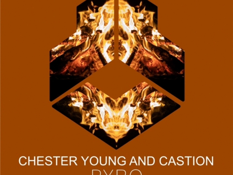 [超燃Bass House] PYRO (Extended Mix) - Chester Young/Castion