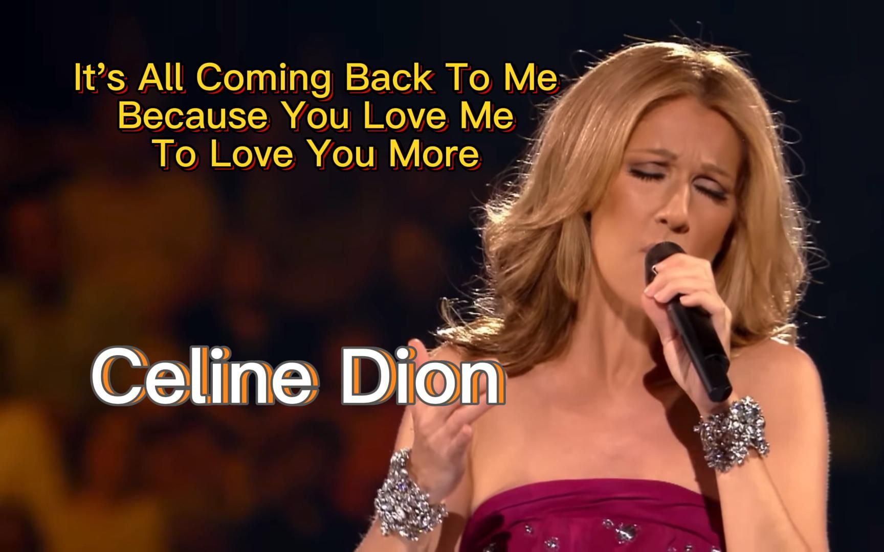 [图]【Celine Dion】It's All Coming Back To Me/Because You Love Me/To Love You More现场