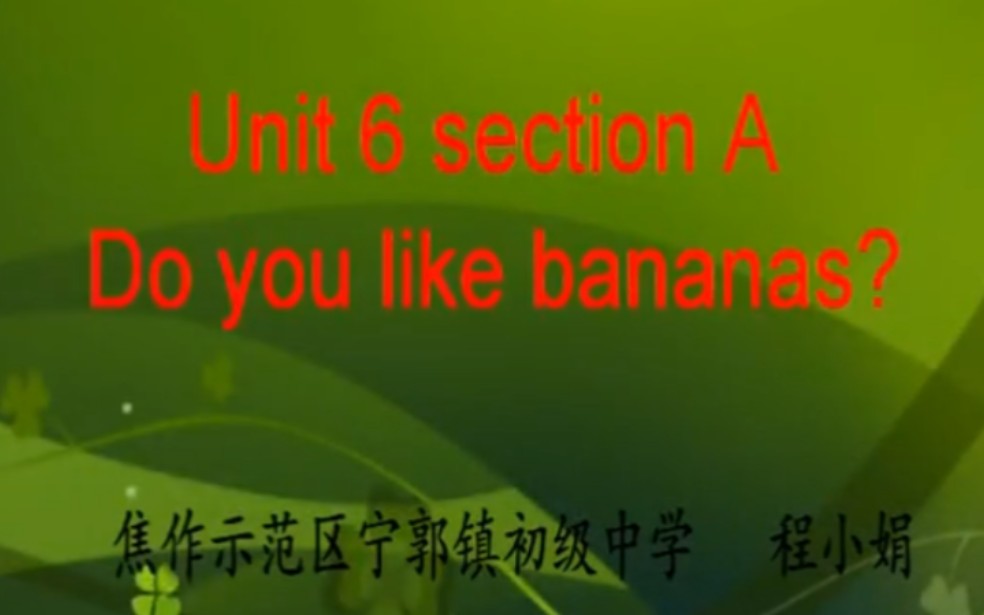 [图]人教七上【含课件教案】Unit6A Do you like bananas? Section A 1a-2d【公开课】【优质课】