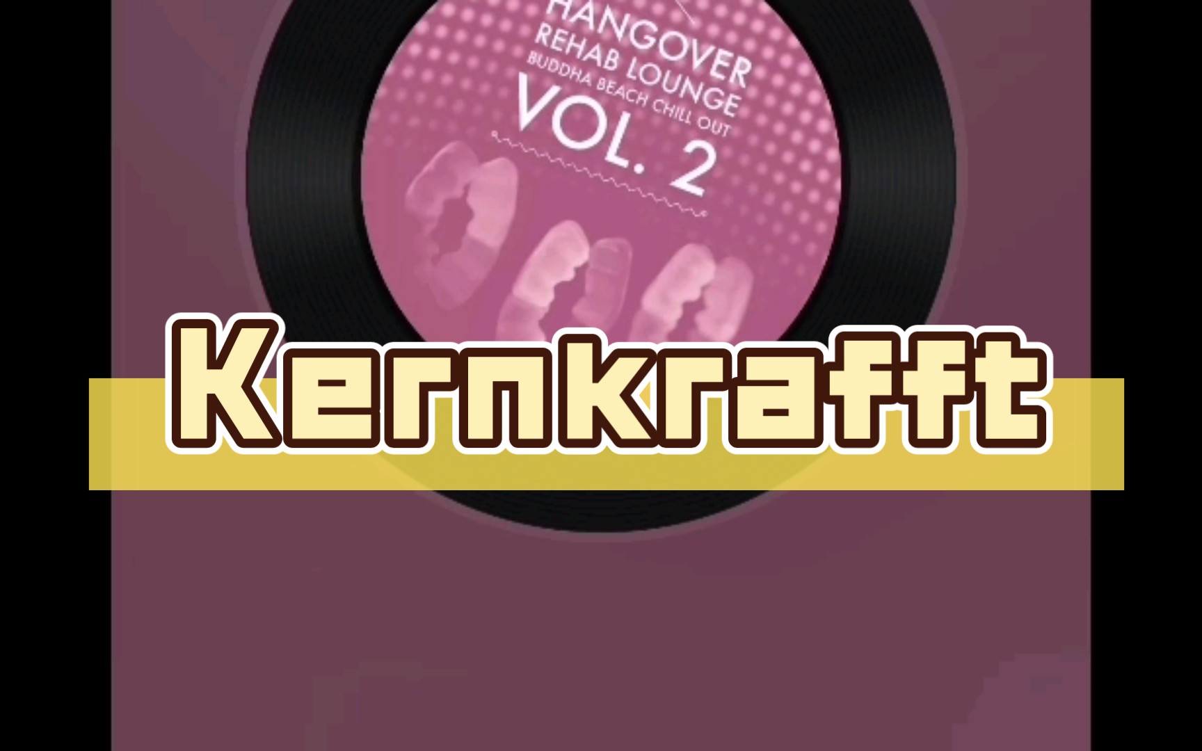 kernkrafft(松饼小队处刑曲)
