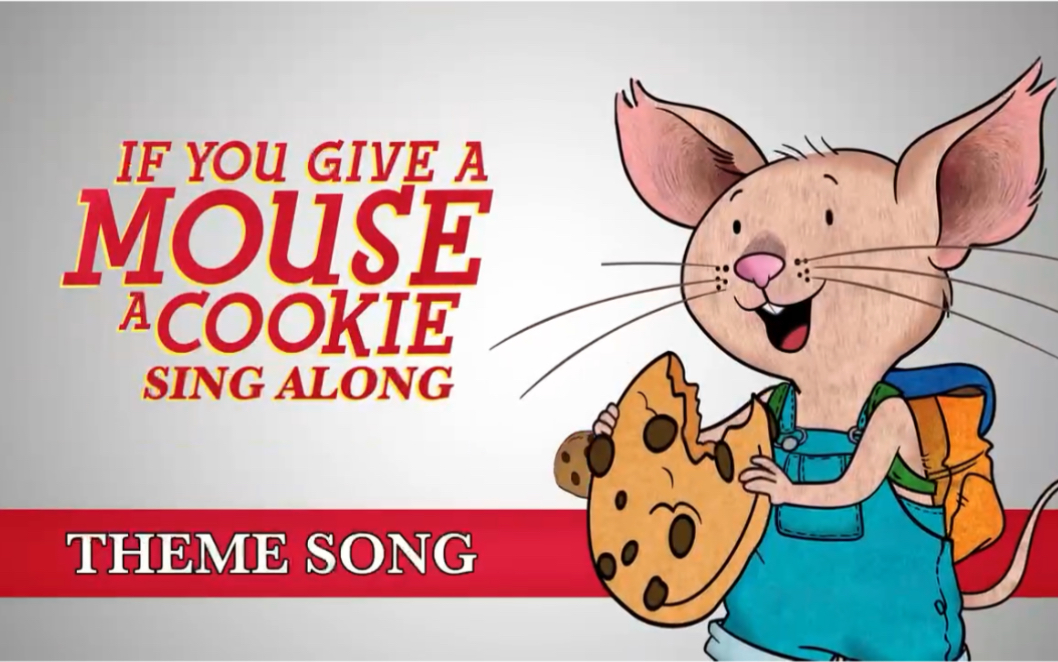 [图]if you give mouse a cookie 英文绘本主题曲 theme song