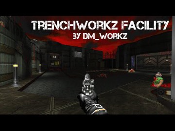 Doom 2 | Trenchworkz Facility演示