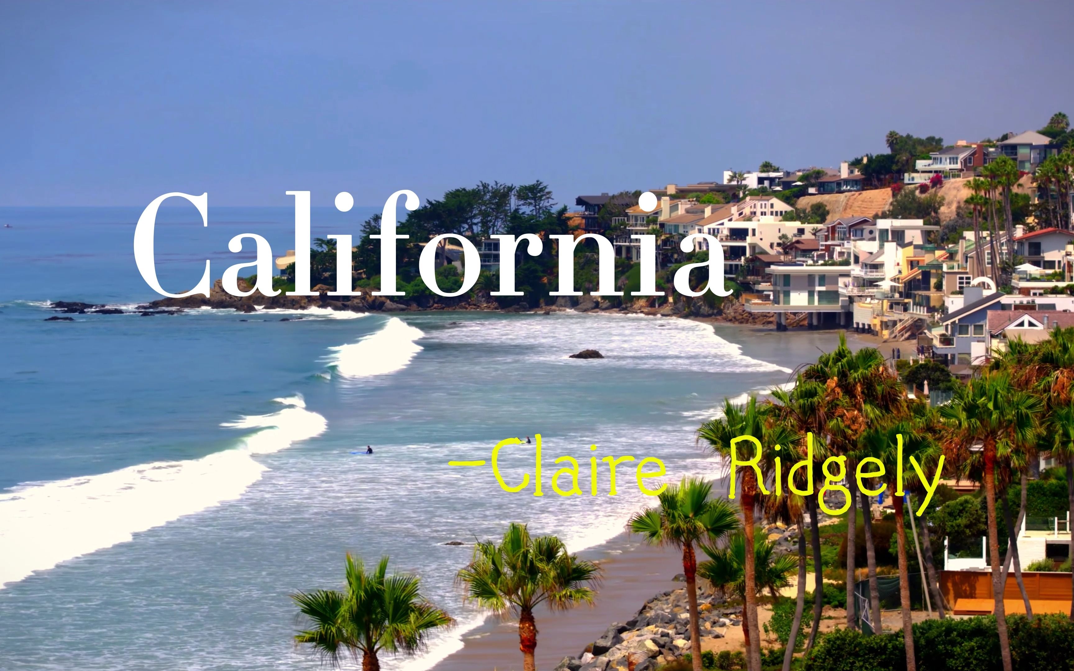 [图]“去加州吧！”【California-Claire Ridgely】