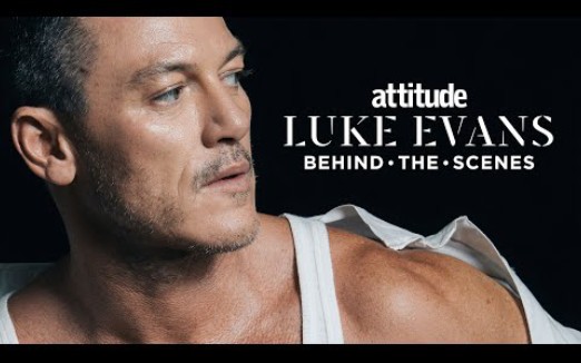 擼哥lukeevans最新attitude雜誌幕後拍攝花絮