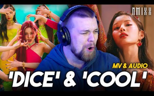 [图]【生肉】外国小哥NMIXX - 'DICE' MV & ‘COOL’ | REACTION