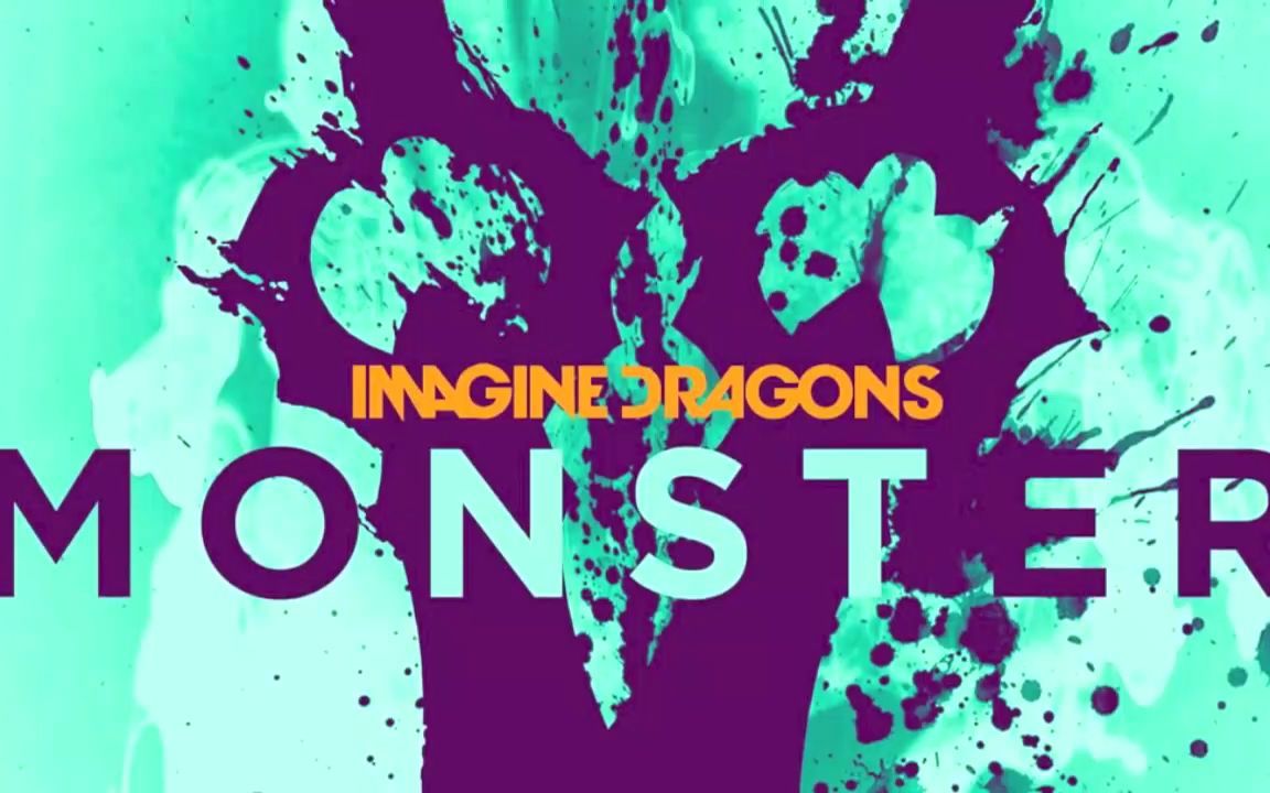 【梦龙乐队】Imagine Dragons  Monster (歌词)哔哩哔哩bilibili