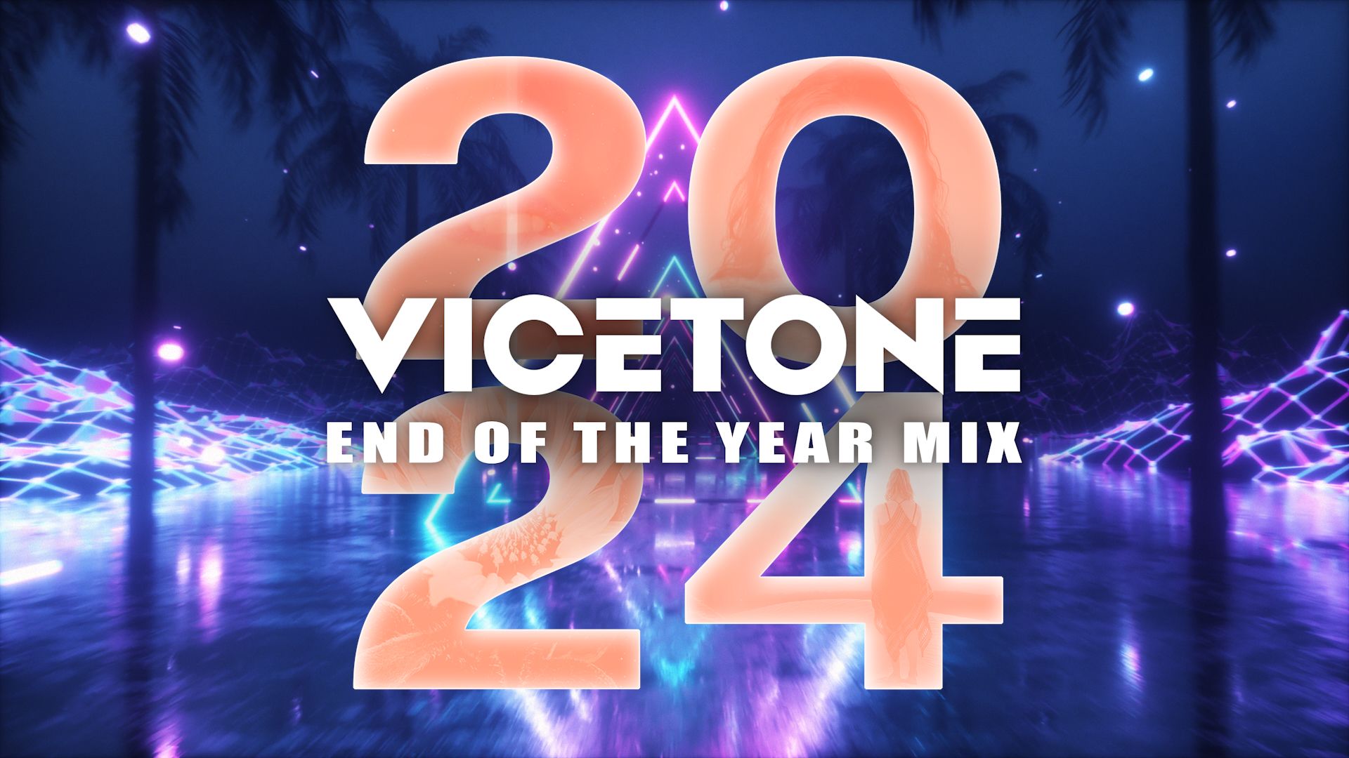 [图]Vicetone - 2024 End of the Year Mix