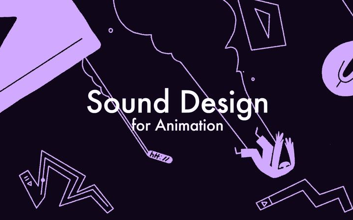 [图]动画音效制作教程 Motion Design School – Sound Design for Animation