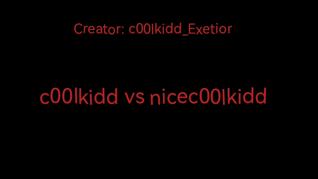(自制) c00lkidd vs nicec00lkidd (纯属娱乐)哔哩哔哩bilibili