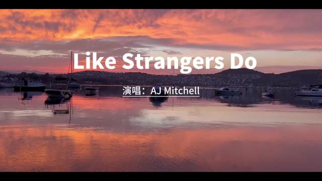 [图]《Like Strangers Do》轻快的语调诉说着人生路上的言不由衷；放下行囊好好享受这一刻时光，犹如轻抚爱人的秀发那流淌过指尖的一丝温柔。听着歌，慵懒而随