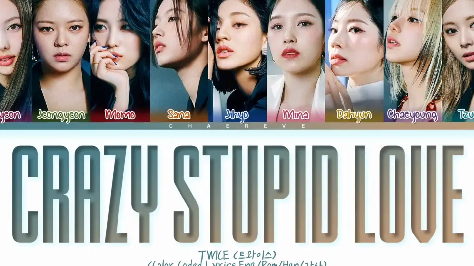 歌词版TWICE CRAZY STUPID LOVE_哔哩哔哩_bilibili