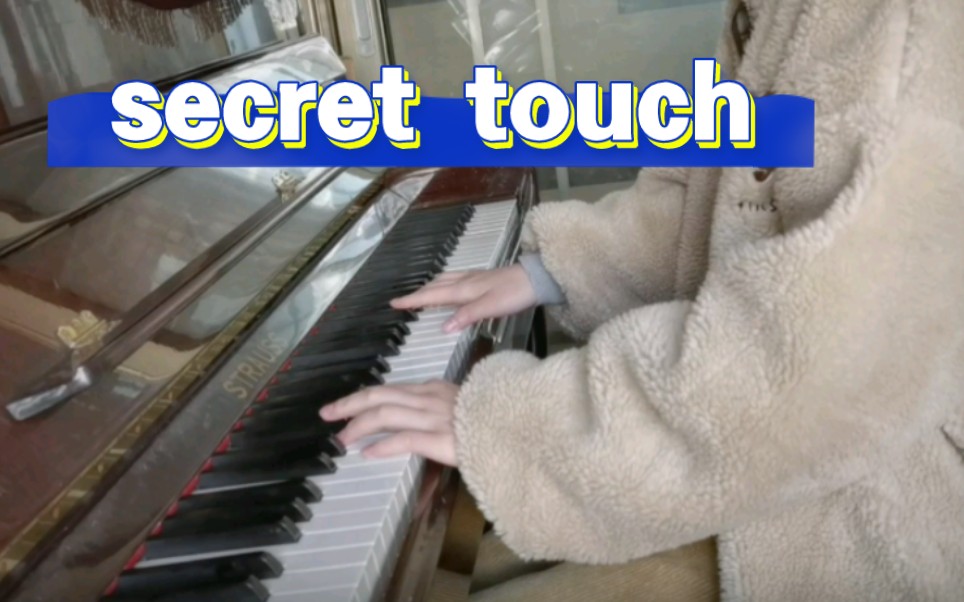 [图]【钢琴】secret touch（又想起了那段磕莲理枝的日子）