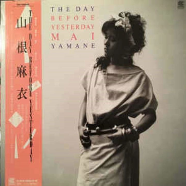 专辑]山根麻衣Mai Yamane – The Day Before Yesterday(1984)_哔哩哔哩_ 