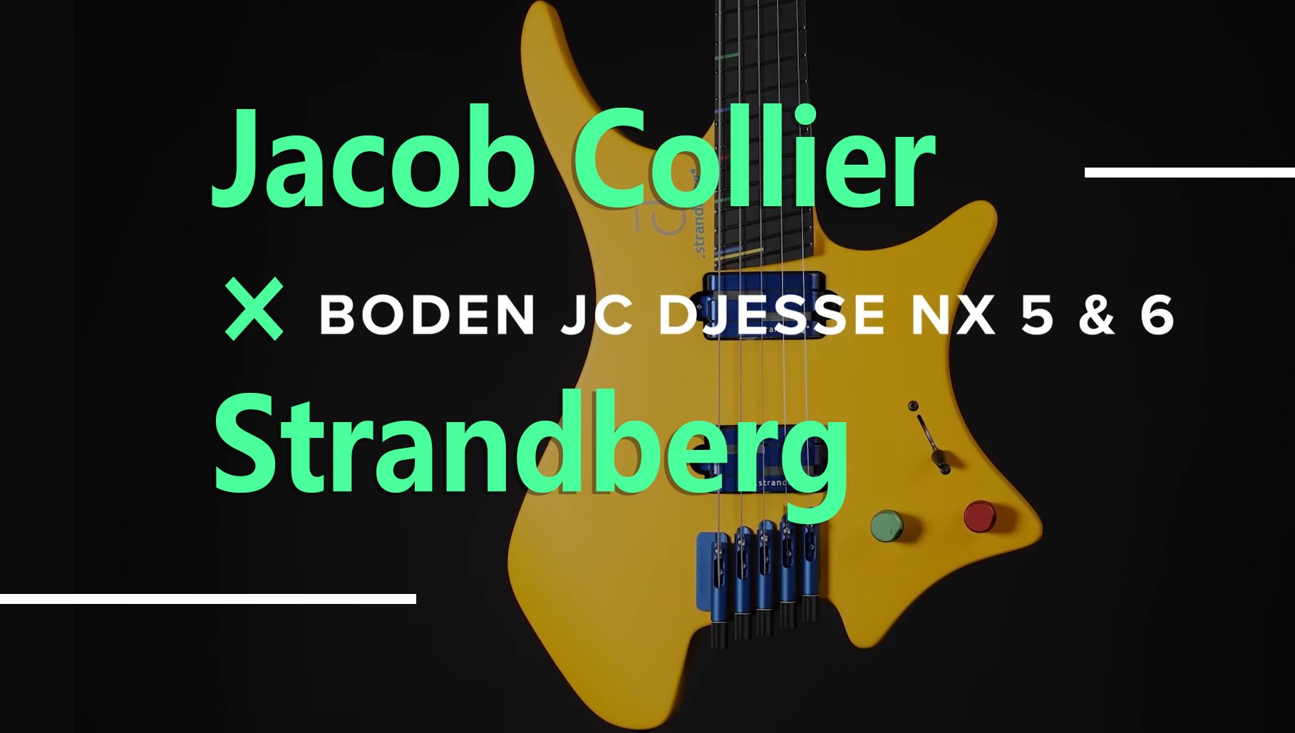 五弦吉他!jacob collier × strandberg 联名款五弦电吉他发布