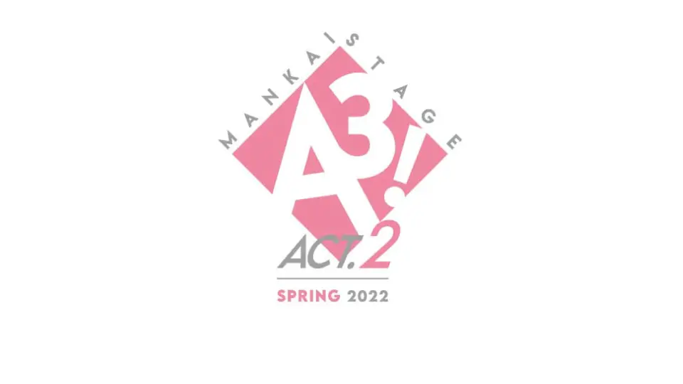 MANKAI STAGE『A3!』ACT2!～SPRING 2022～_哔哩哔哩_bilibili