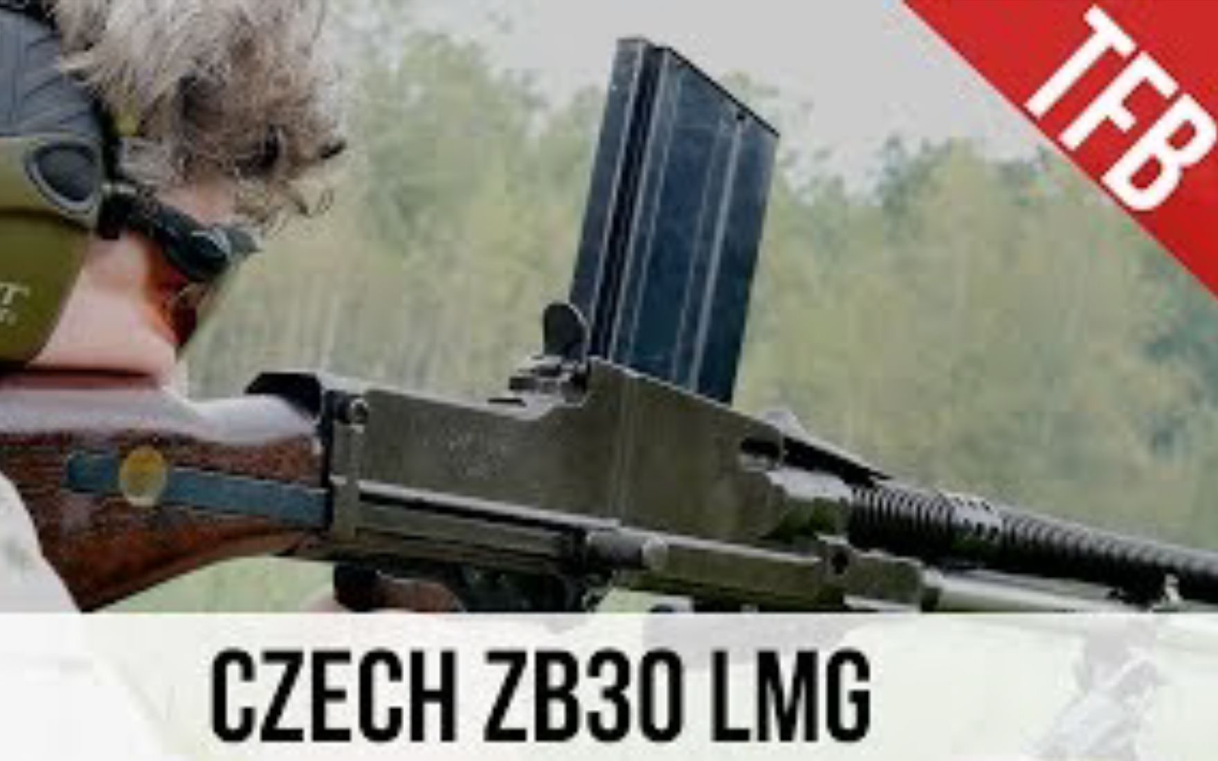 【tfb tv】捷克zb-30:二战综合性能最好的轻机枪