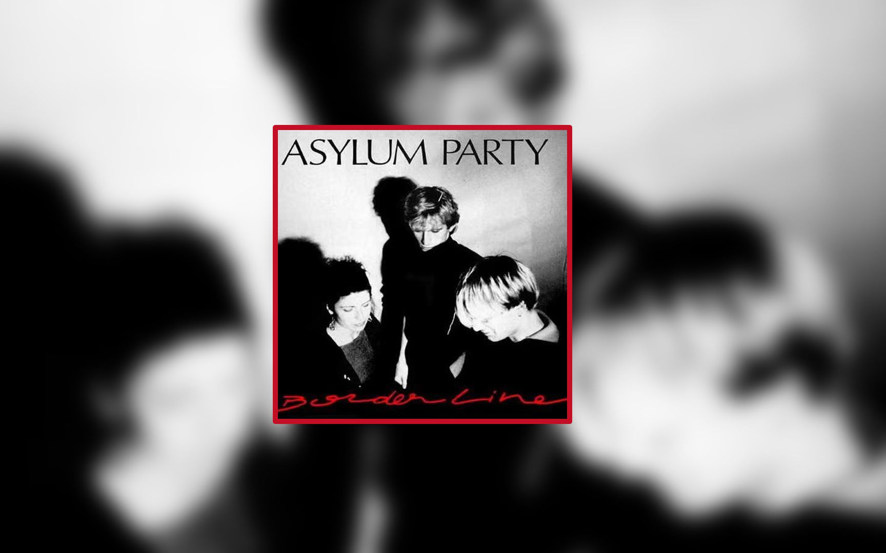 【冷潮/后朋克/梦幻流行/哥特摇滚】Asylum Party——Borderline哔哩哔哩bilibili