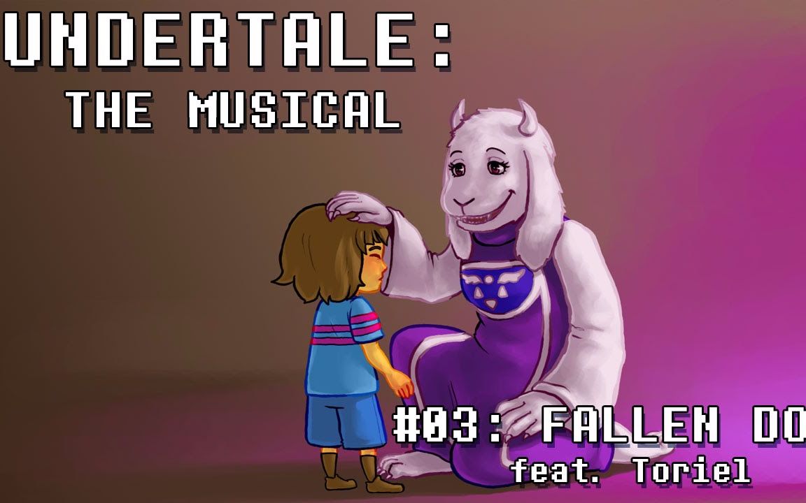 [图]【中文字幕】Undertale音乐剧 - 掉落 - Fallen Down