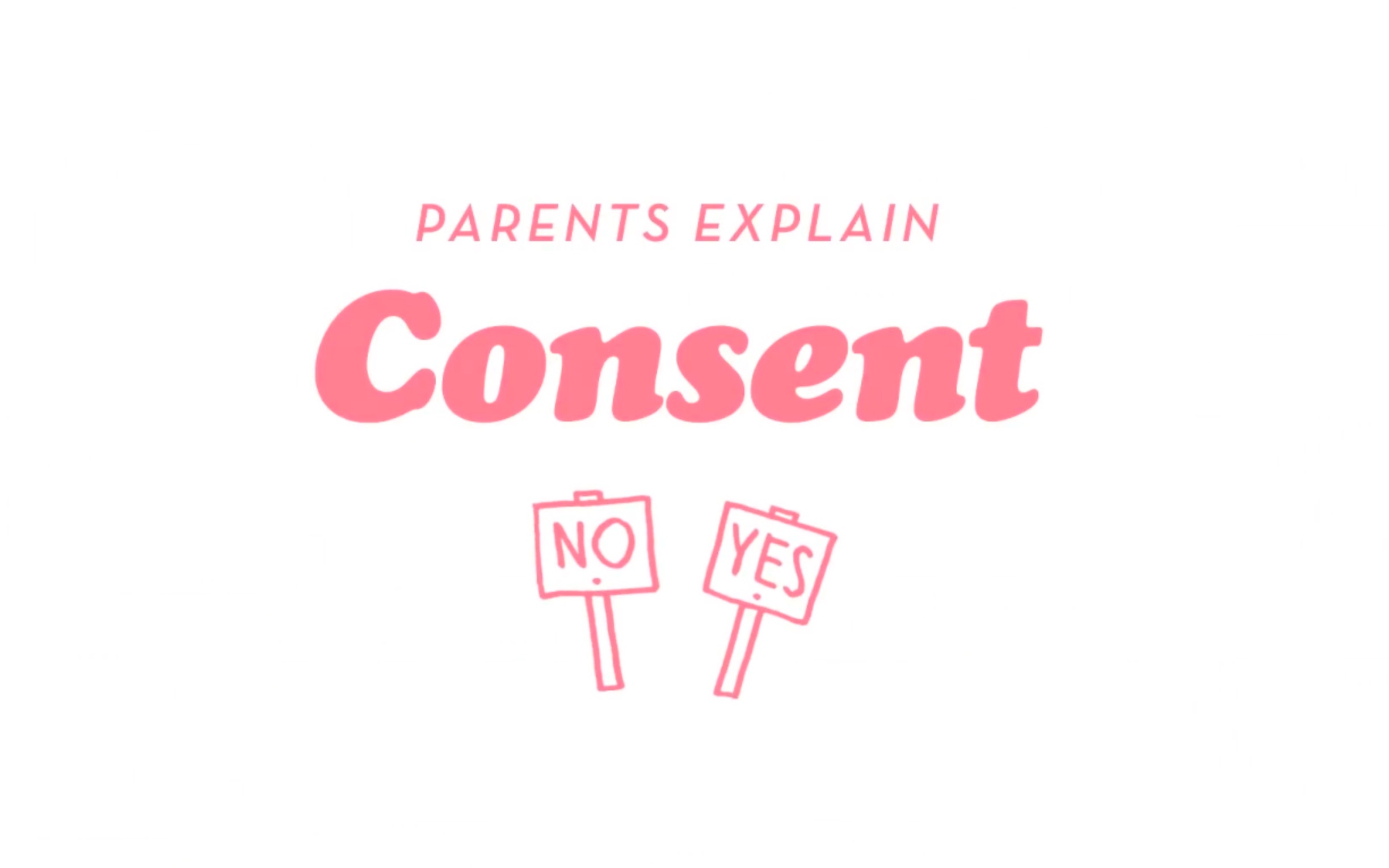 Consent Parents Explain 跟孩子解释什么是“性同意”哔哩哔哩bilibili