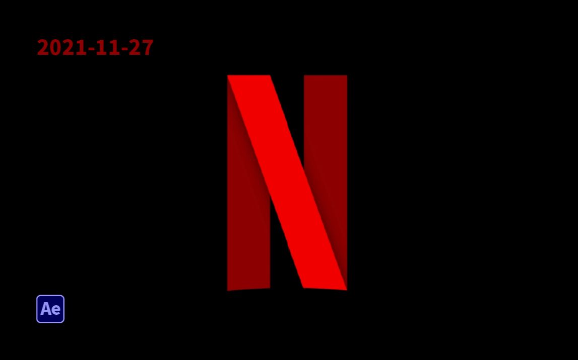 【AE教程】当当!Netflix网飞动态片头已完全解析,纯AE制作,100%学会哔哩哔哩bilibili