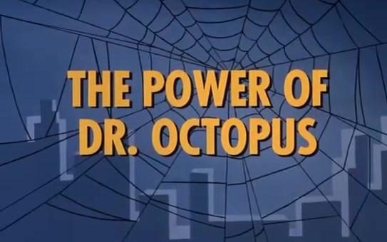 【中英双字】【蜘蛛侠1967】S01E01 章鱼博士的威力 The Power of Dr.Octopus