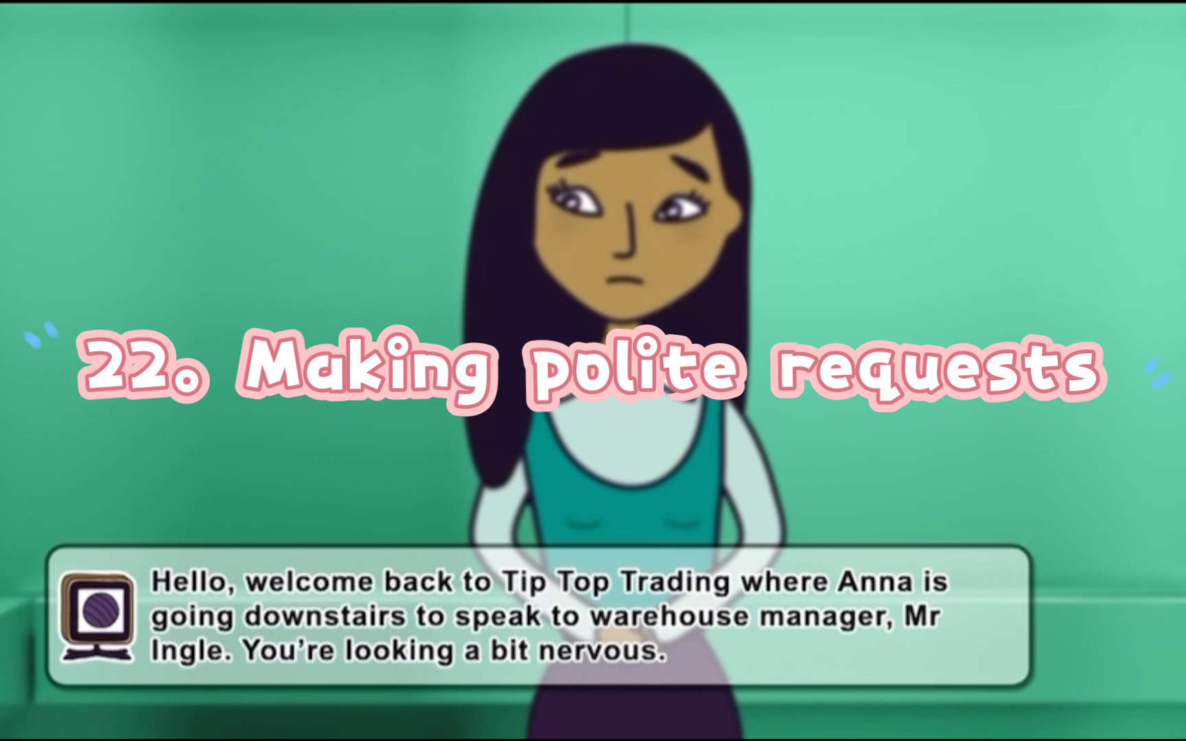 【 english at work 】情景英语 22. making polite requests