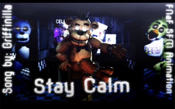 [FNAF SFM]Stay Calm“保持冷静”(中文翻译)哔哩哔哩bilibili