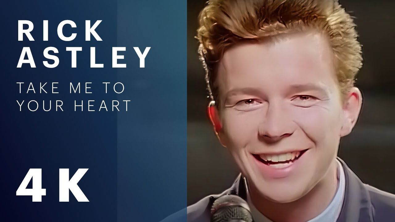 [图]【4K重置版】Rick Astley - Take Me to Your Heart (Official Video)