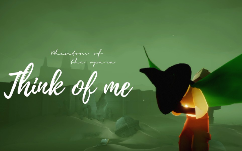 【sky光遇|钢琴独奏】歌剧魅影《think of me》