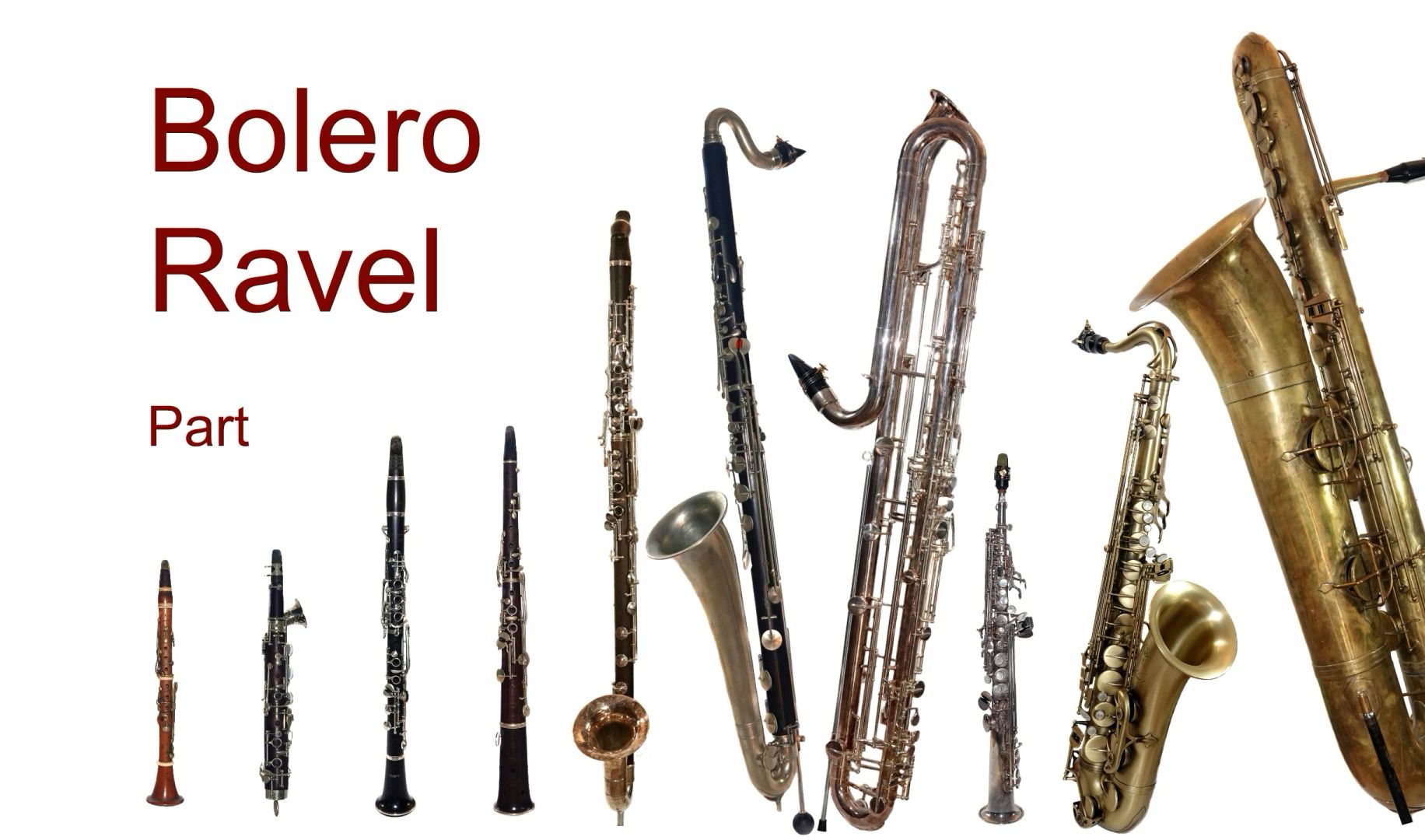 Clarinets, Octavin, Tarogato, Saxophones, Ravel, Bolero, Klarinetten, Oktavin, T哔哩哔哩bilibili