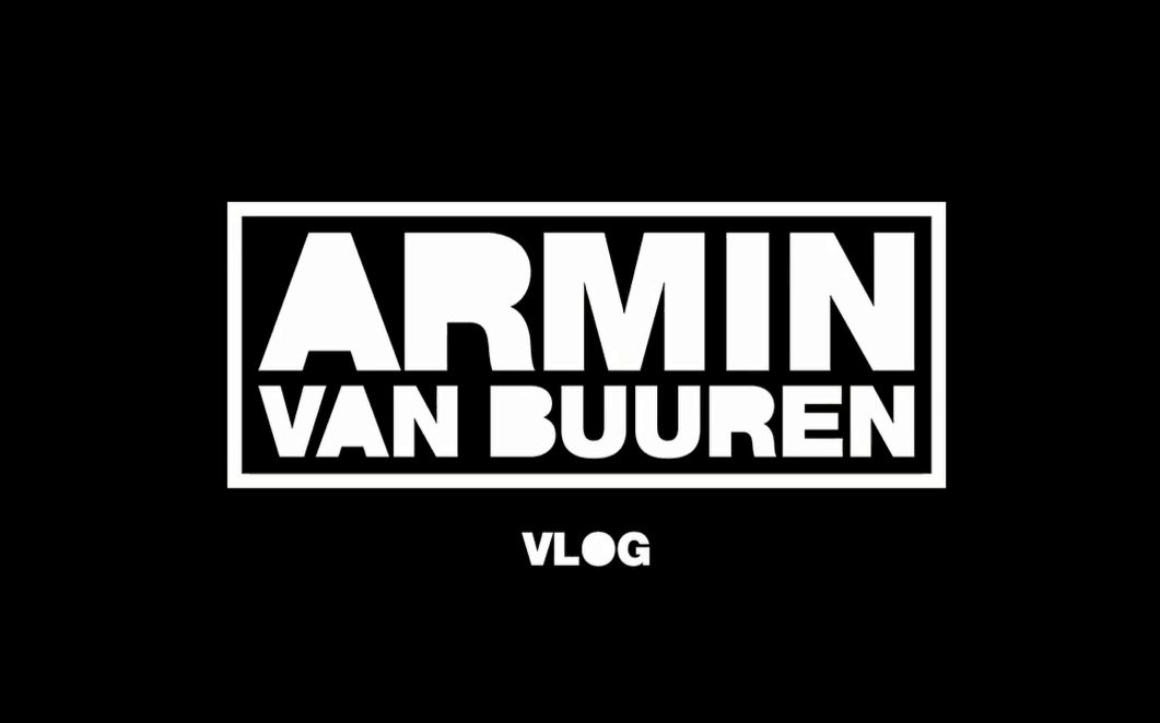 armin van buuren vlog合集